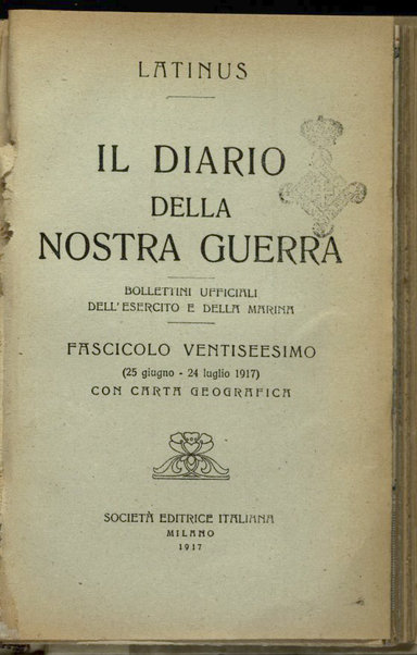 Il diario della nostra guerra : bollettini ufficiali dell'esercito e della marina